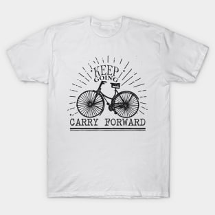 'Keep Going. Carry Forward' Military Public Service Shirt T-Shirt